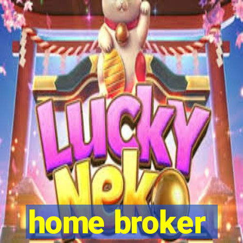 home broker